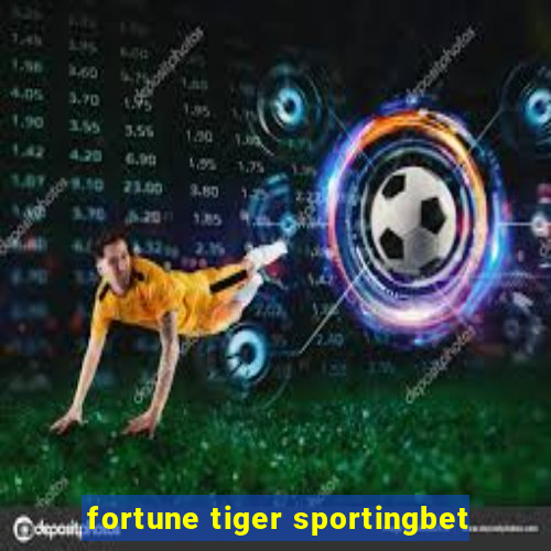 fortune tiger sportingbet